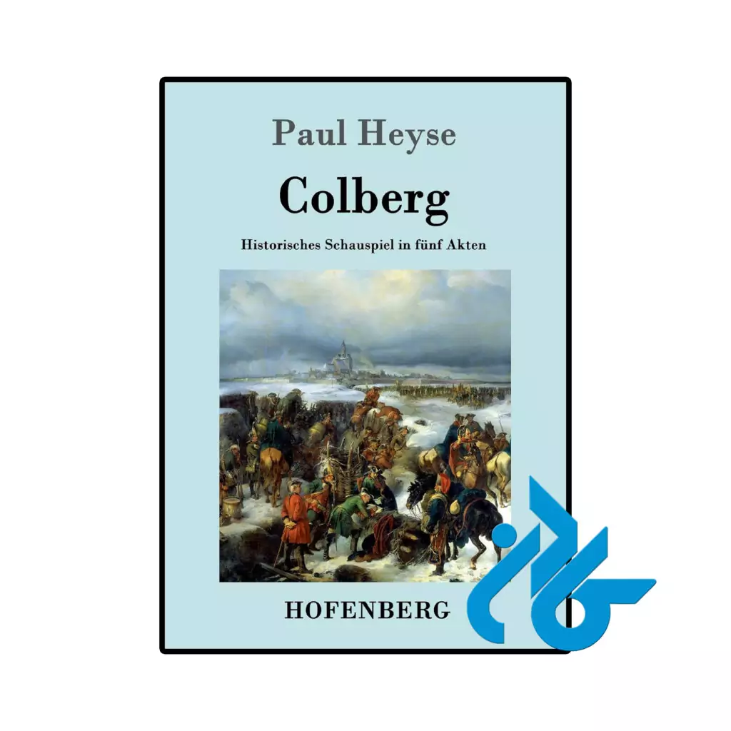 خرید و قیمت کتاب Colberg Historisches Schauspiel in fünf Akten از فروشگاه کادن