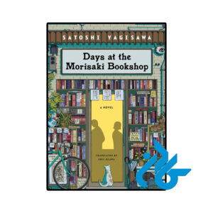 خرید و قیمت کتاب Days at the Morisaki Bookshop از فروشگاه کادن