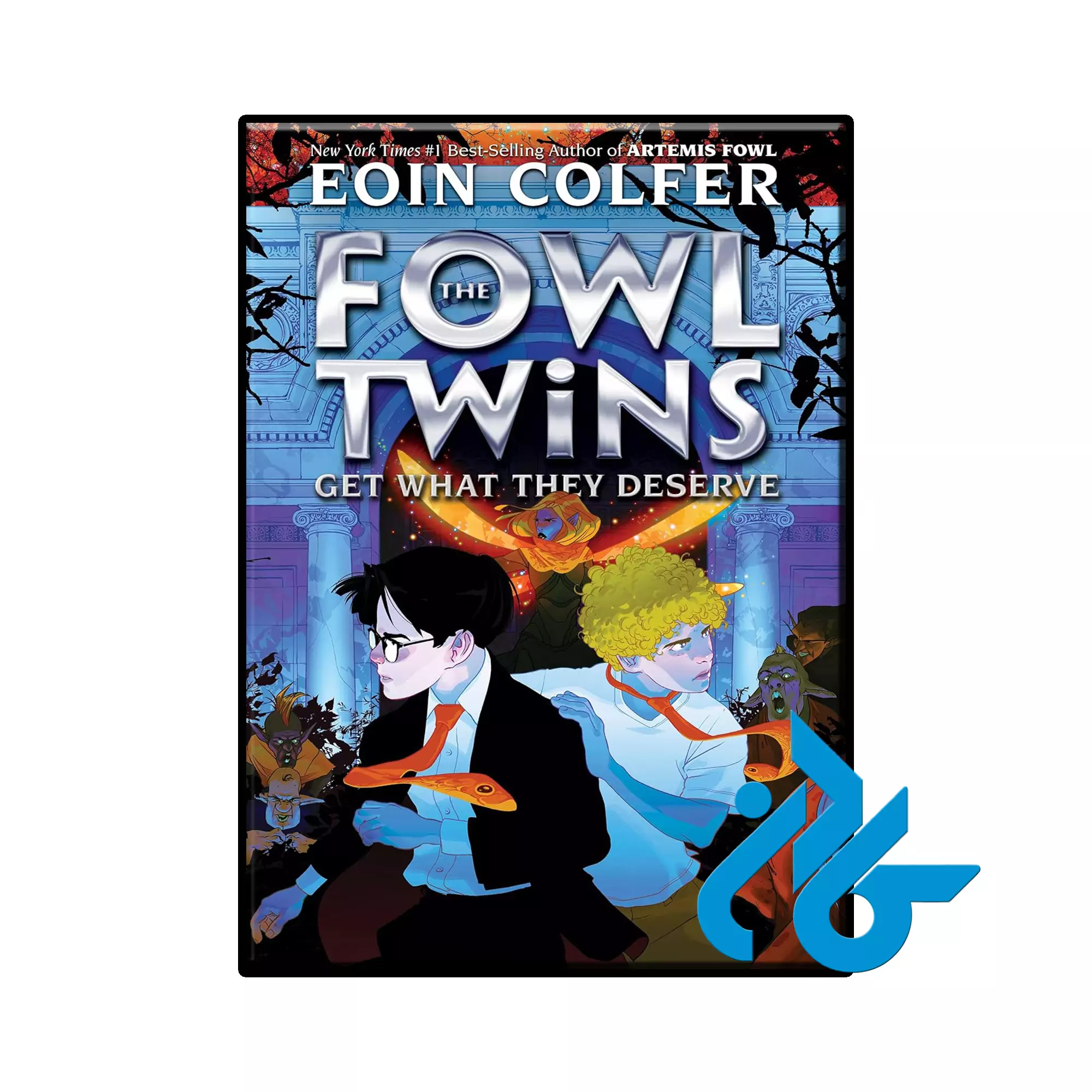 Fowl Twins Get What They Deserve فانتری خرید و قیمت کتاب Fowl Twins Get What They Deserve از فروشگاه کادن