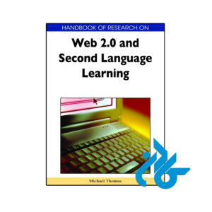 خرید و قیمت کتاب Handbook of Research on Web 2.0 and Second Language Learning از فروشگاه کادن