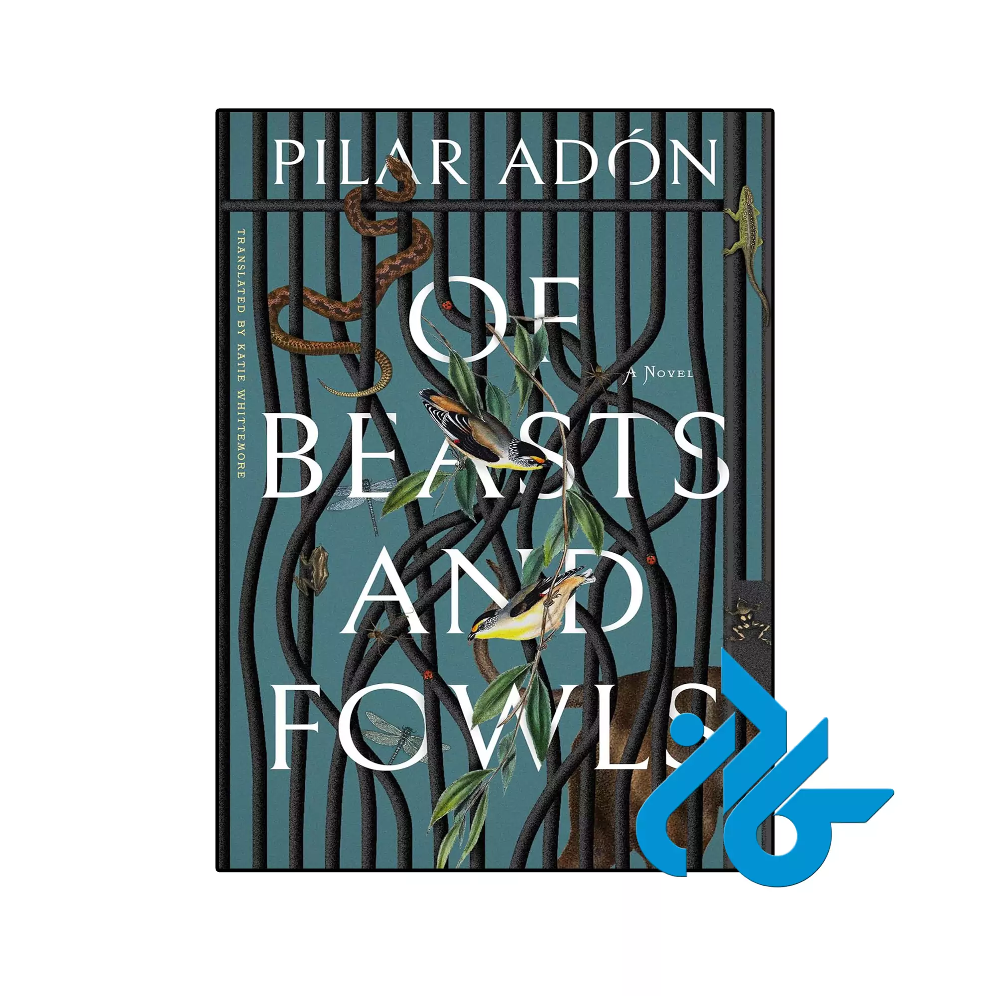 Of Beasts and Fowls ادبیات خرید و قیمت کتاب Of Beasts and Fowls از فروشگاه کادن