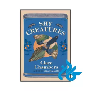 خرید و قیمت کتاب Shy Creatures از فروشگاه کادن