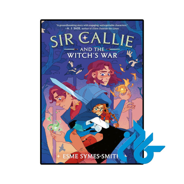 خرید و قیمت کتاب Sir Callie and the Witchs War از فروشگاه کادن