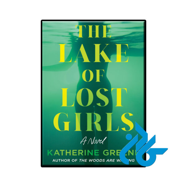 خرید و قیمت کتاب The Lake of Lost Girls از فروشگاه کادن