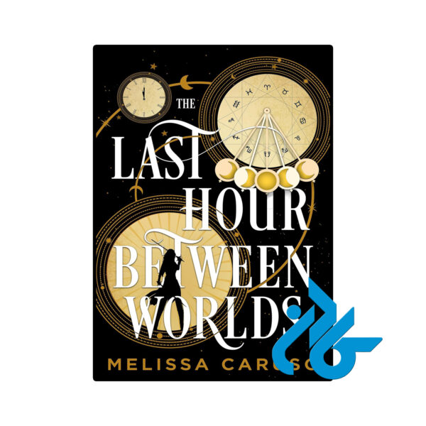 خرید و قیمت کتاب The Last Hour Between Worlds از فروشگاه کادن