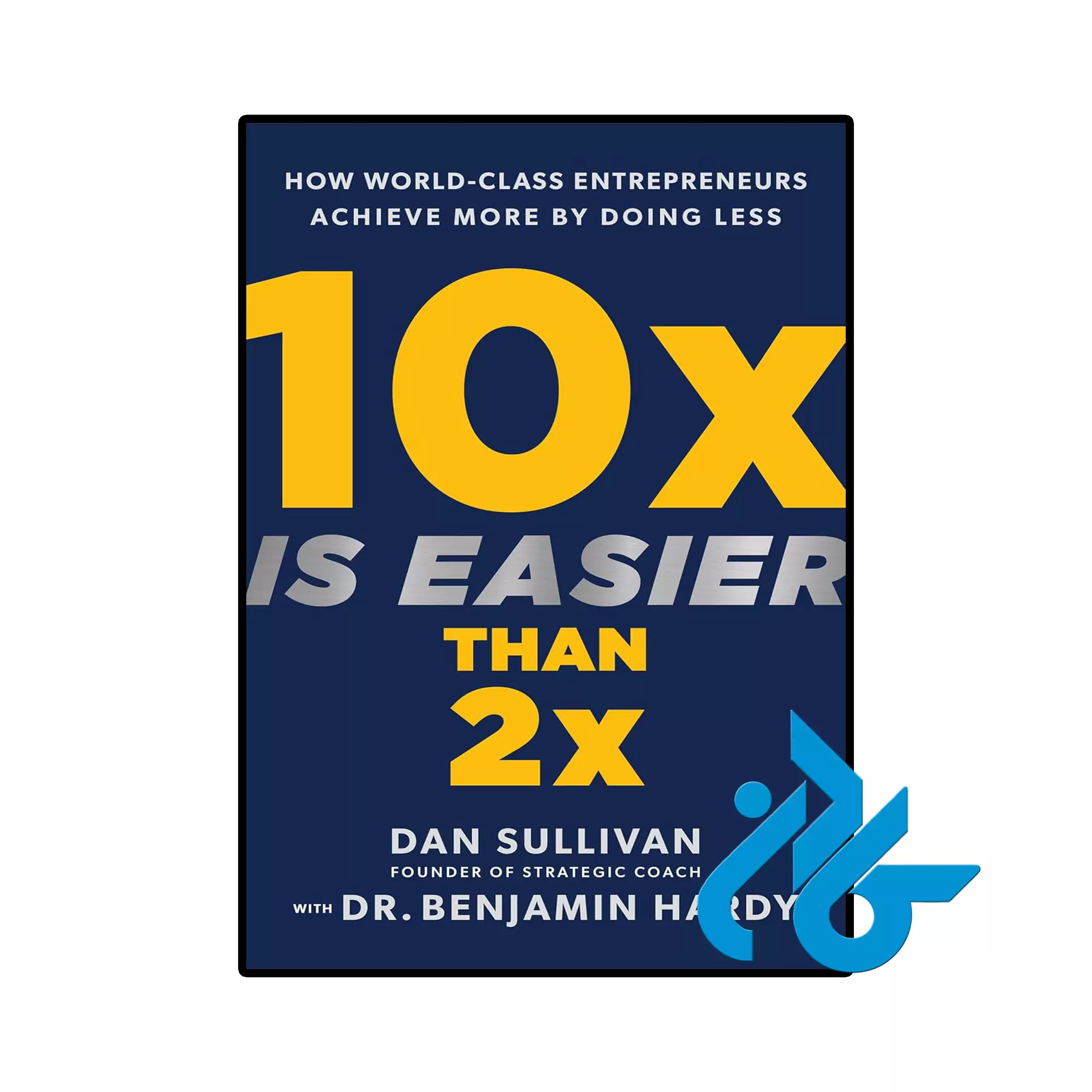 10x Is Easier Than 2x خرید و قیمت کتاب 10x Is Easier Than 2x از فروشگاه کادن