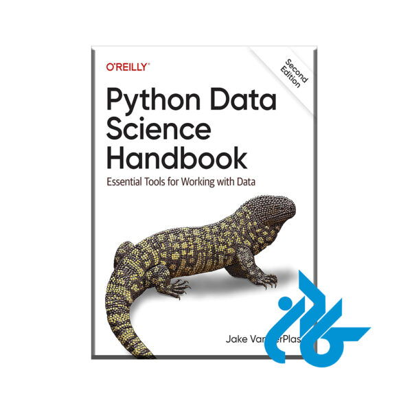 Python Data Science Handbook: Essential Tools for Working with Data