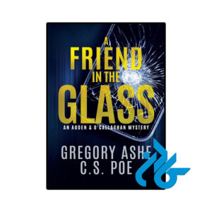 خرید و قیمت کتاب A Friend in the Glass از فروشگاه کادن