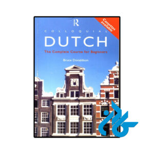 خرید و قیمت کتاب هلندی Colloquial Dutch The Complete Course For Beginners از فروشگاه کادن