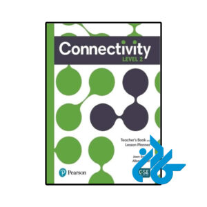 خرید و قیمت کتاب Connectivity 2 Teachers Book and Lesson Planner از فروشگاه کادن