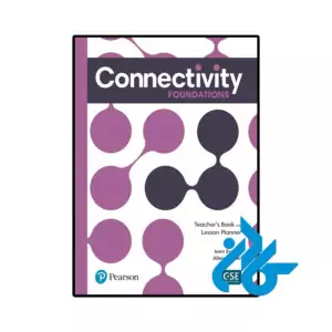 خرید و قیمت کتاب Connectivity Foundations Teachers Book and Lesson Planner از فروشگاه کادن