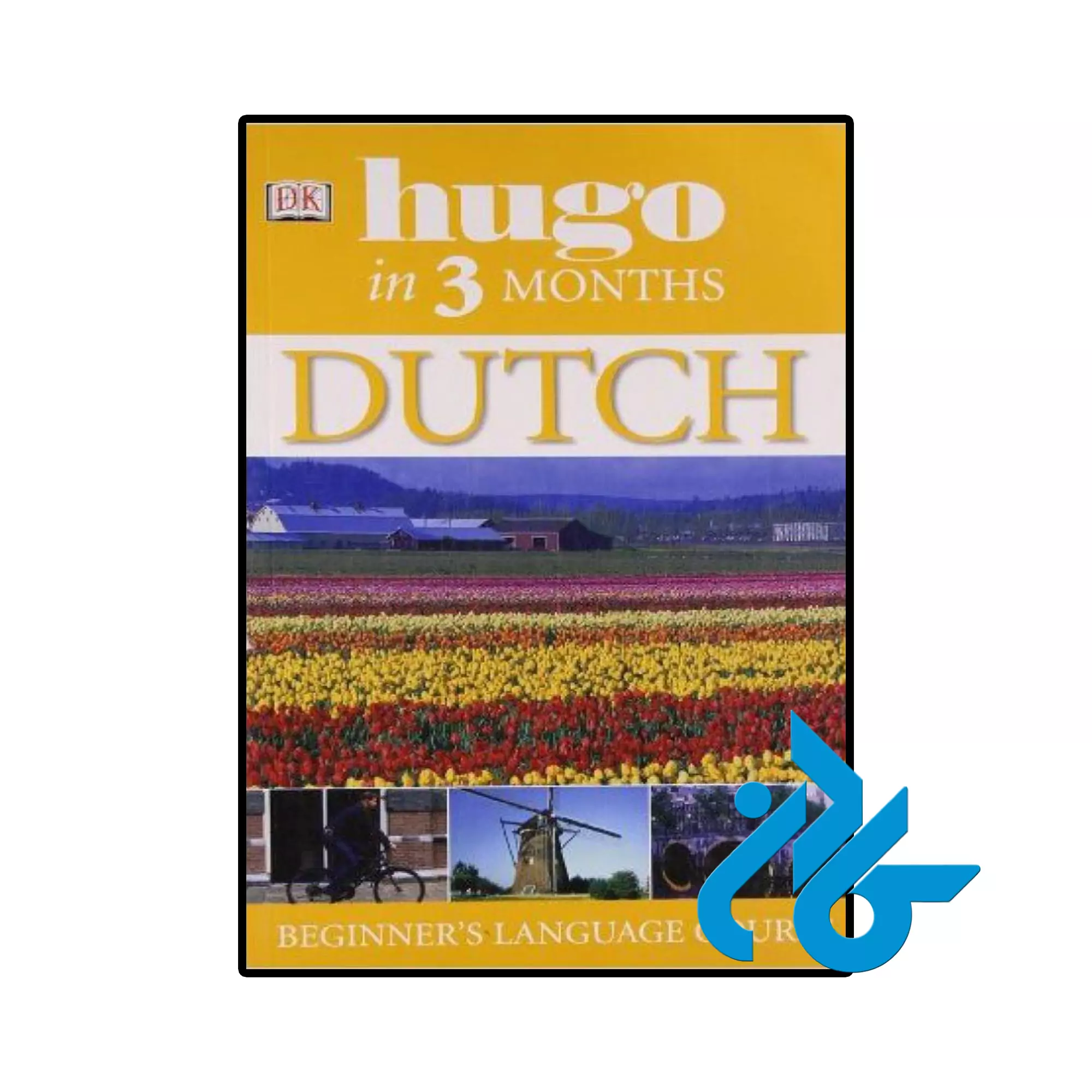 Dutch In 3 Months هلندی خرید و قیمت کتاب هلندی Dutch In 3 Months از فروشگاه کادن