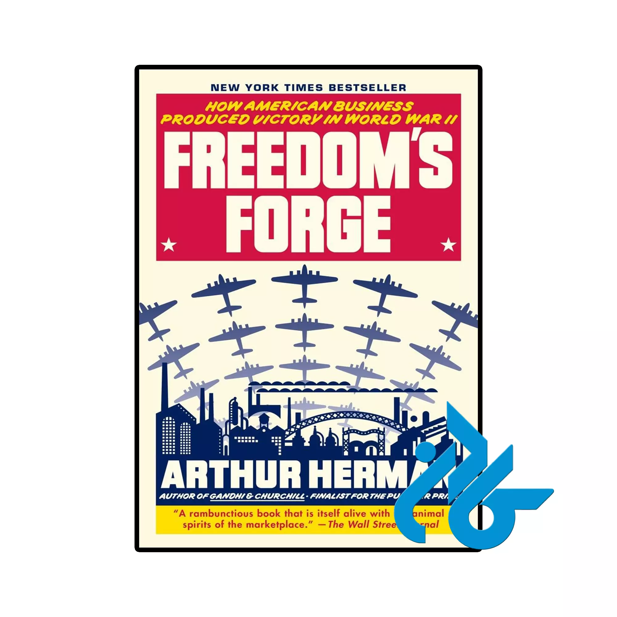 Freedoms Forge انگیزشی خرید و قیمت کتاب Freedoms Forge از فروشگاه کادن