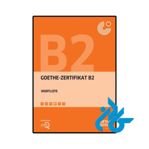 خرید و قیمت کتاب Goethe Zertifikat B2 Wortliste از فروشگاه کادن