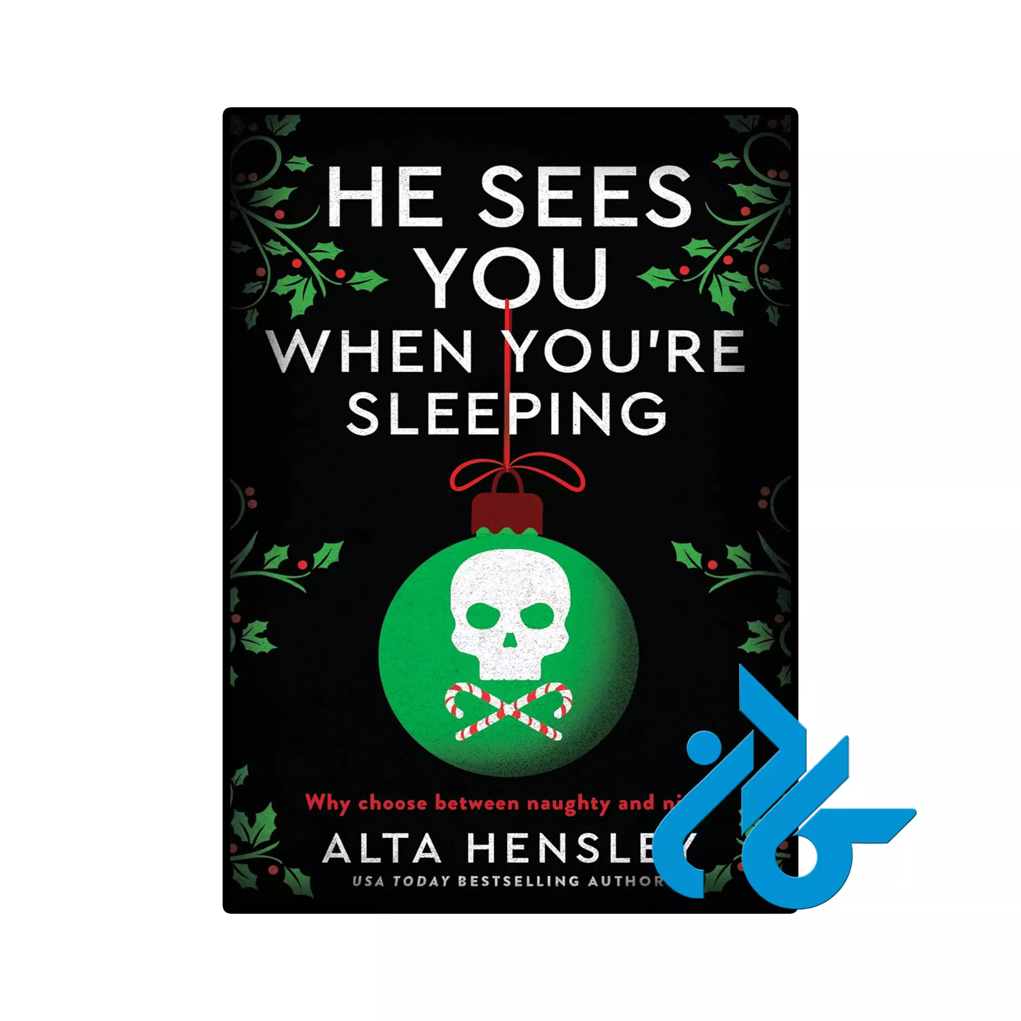 He Sees You When Youre Sleeping عاشقانه خرید و قیمت کتاب He Sees You When Youre Sleeping از فروشگاه کادن