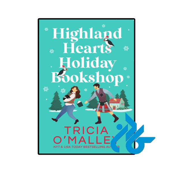 خرید و قیمت کتاب Highland Hearts Holiday Bookshop از فروشگاه کادن