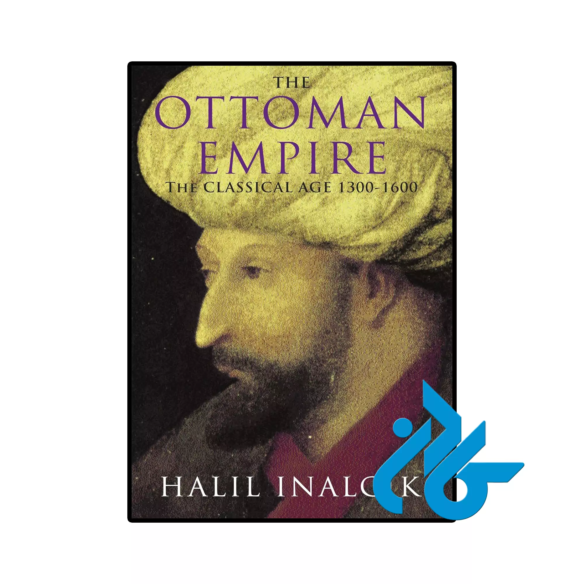 The Ottoman Empire رمان ترکی استانبولی خرید و قیمت کتاب The Ottoman Empire از فروشگاه کادن