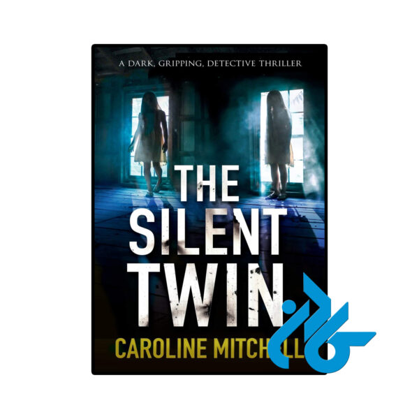 خرید و قیمت کتاب The Silent Twin از فروشگاه کادن