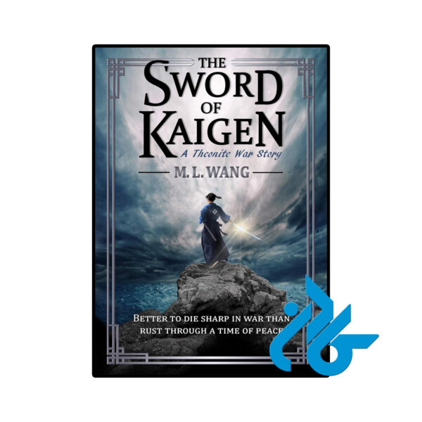 خرید و قیمت کتاب The Sword of Kaigen از فروشگاه کادن