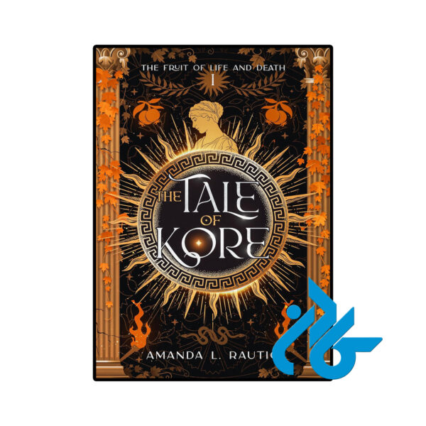 خرید و قیمت کتاب The Tale of Kore از فروشگاه کادن