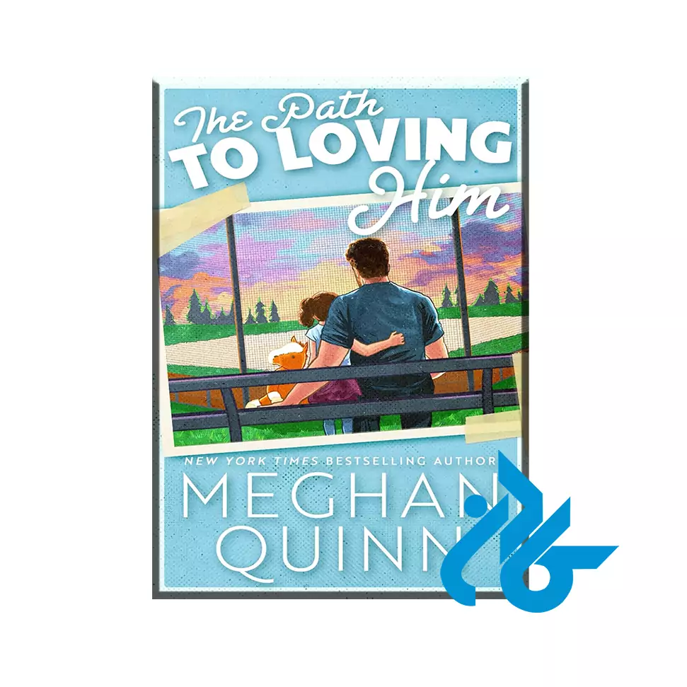 The Path to Loving Him کتاب The Path to Loving Him