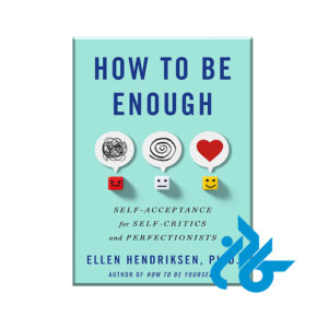 کتاب How to Be Enough