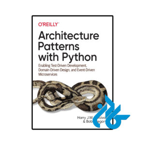 خرید و قیمت کتاب Architecture Patterns with Python از فروشگاه کادن