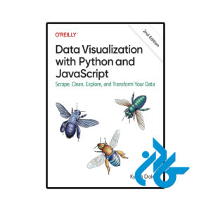 خرید و قیمت کتاب Data Visualization with Python and JavaScript از فروشگاه کادن