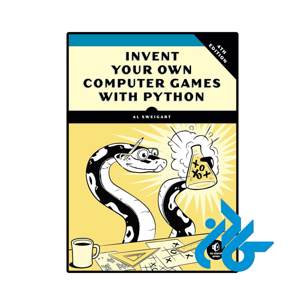 خرید و قیمت کتاب Invent Your Own Computer Games with Python از فروشگاه کادن