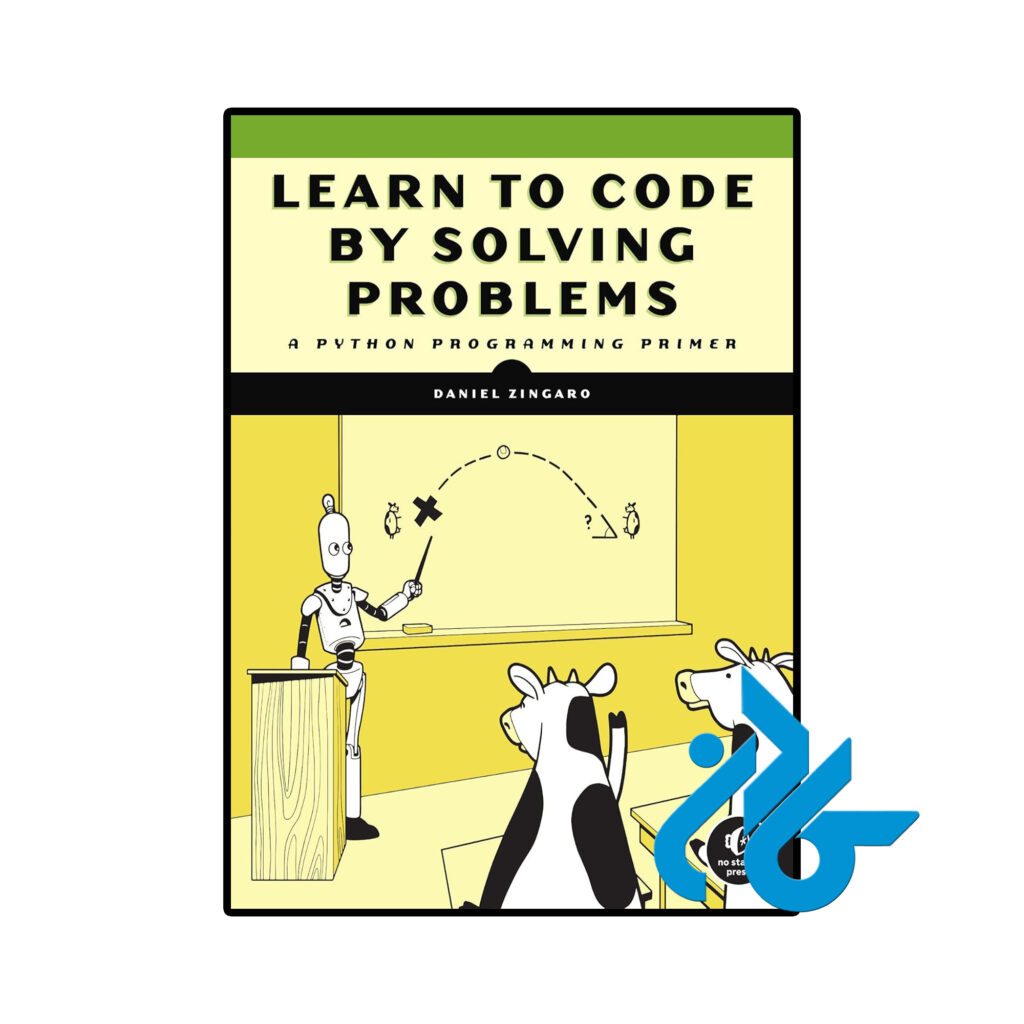 خرید و قیمت کتاب Learn to Code by Solving Problems از فروشگاه کادن