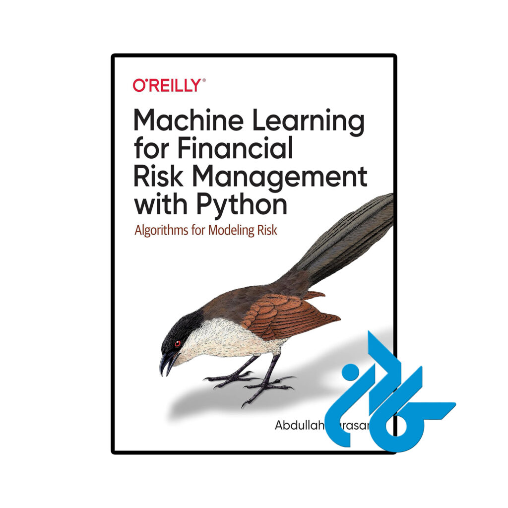 خرید و قیمت کتاب Machine Learning for Financial Risk Management with Python از فروشگاه کادن