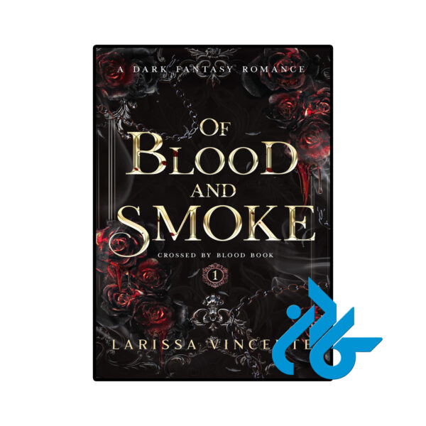 خرید و قیمت کتاب Of Blood and Smoke از فروشگاه کادن