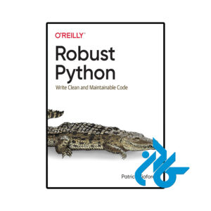 خرید و قیمت کتاب Robust Python از فروشگاه کادن