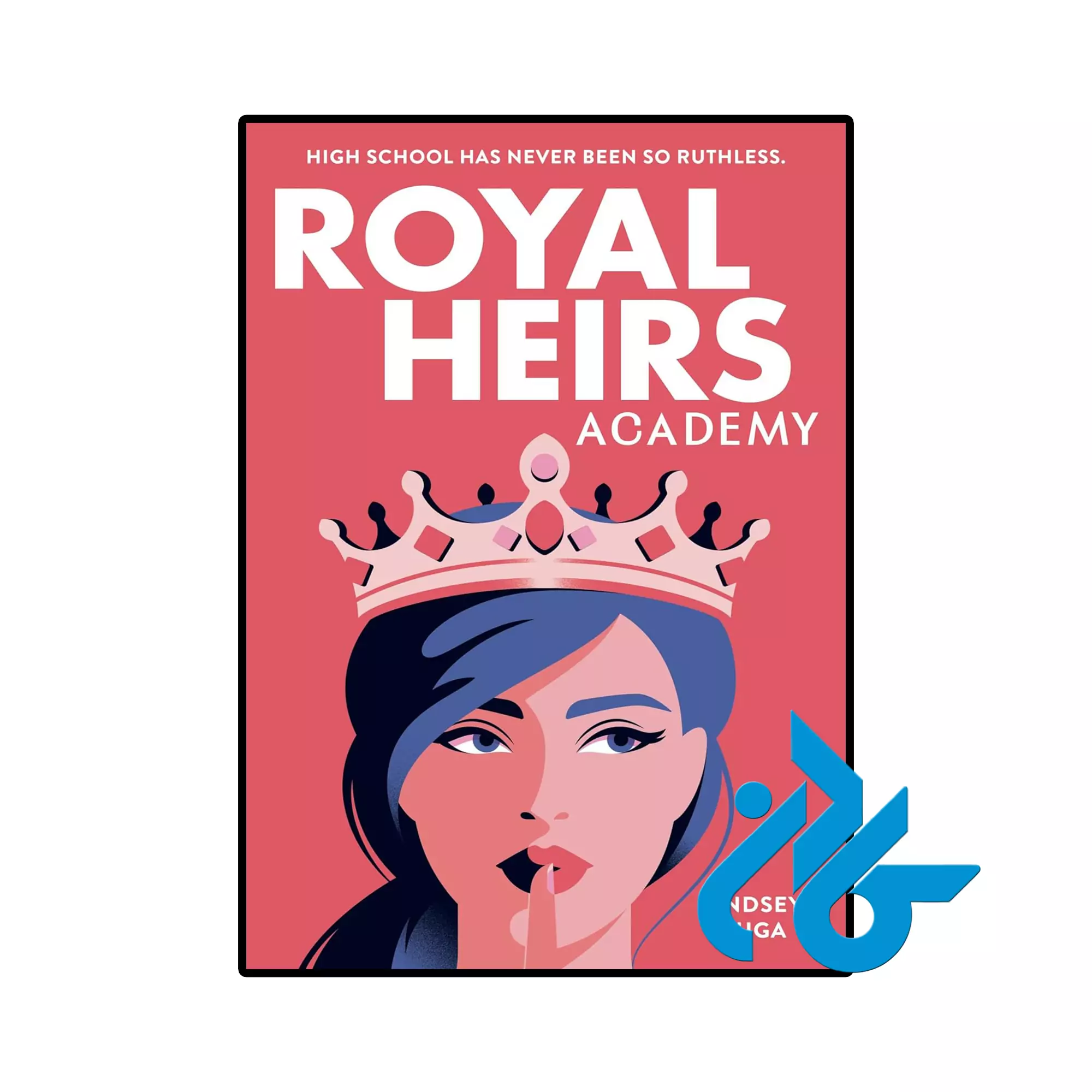 Royal Heirs Academy عاشقانه خرید و قیمت کتاب Royal Heirs Academy از فروشگاه کادن