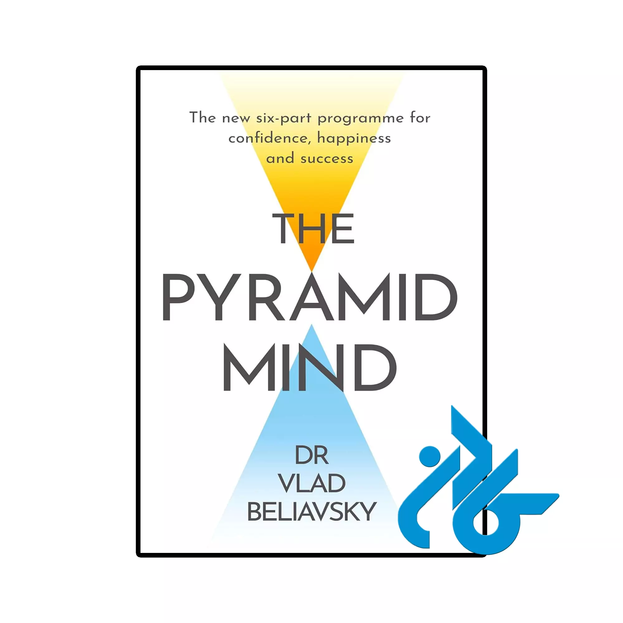 The Pyramid Mind انگیزشی خرید و قیمت کتاب The Pyramid Mind از فروشگاه کادن