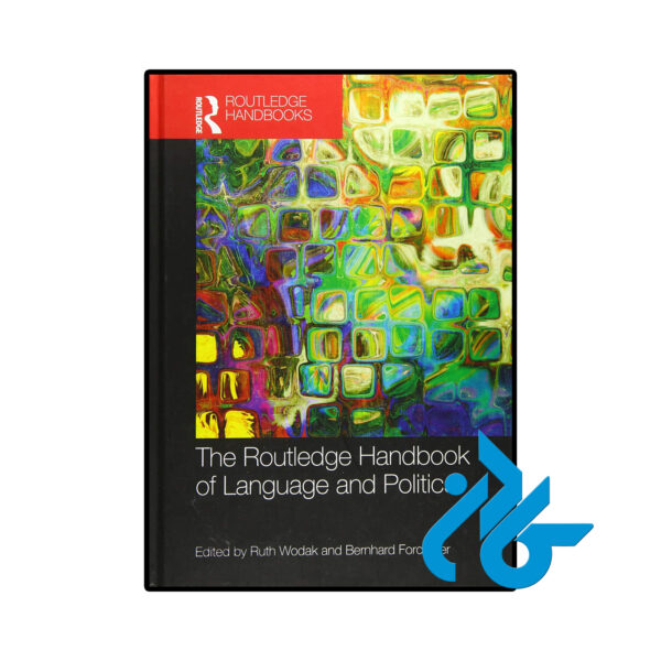 خرید و قیمت کتاب The Routledge Handbook of Language and Politics از فروشگاه کادن