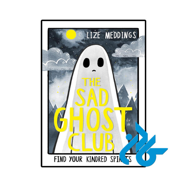 خرید و قیمت کتاب The Sad Ghost Club Volume 1 از فروشگاه کادن