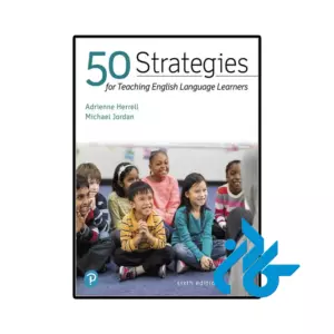 خرید و قیمت کتاب 50 Strategies for Teaching English Language Learners از فروشگاه کادن