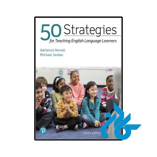 خرید و قیمت کتاب 50 Strategies for Teaching English Language Learners از فروشگاه کادن