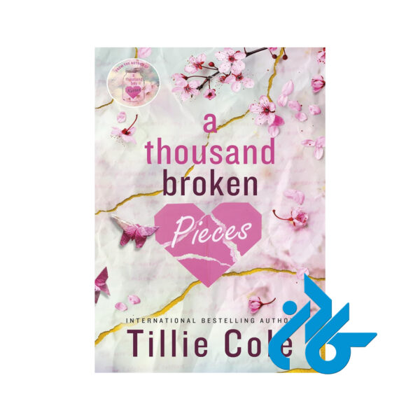 خرید و قیمت کتاب A Thousand Broken Pieces از فروشگاه کادن