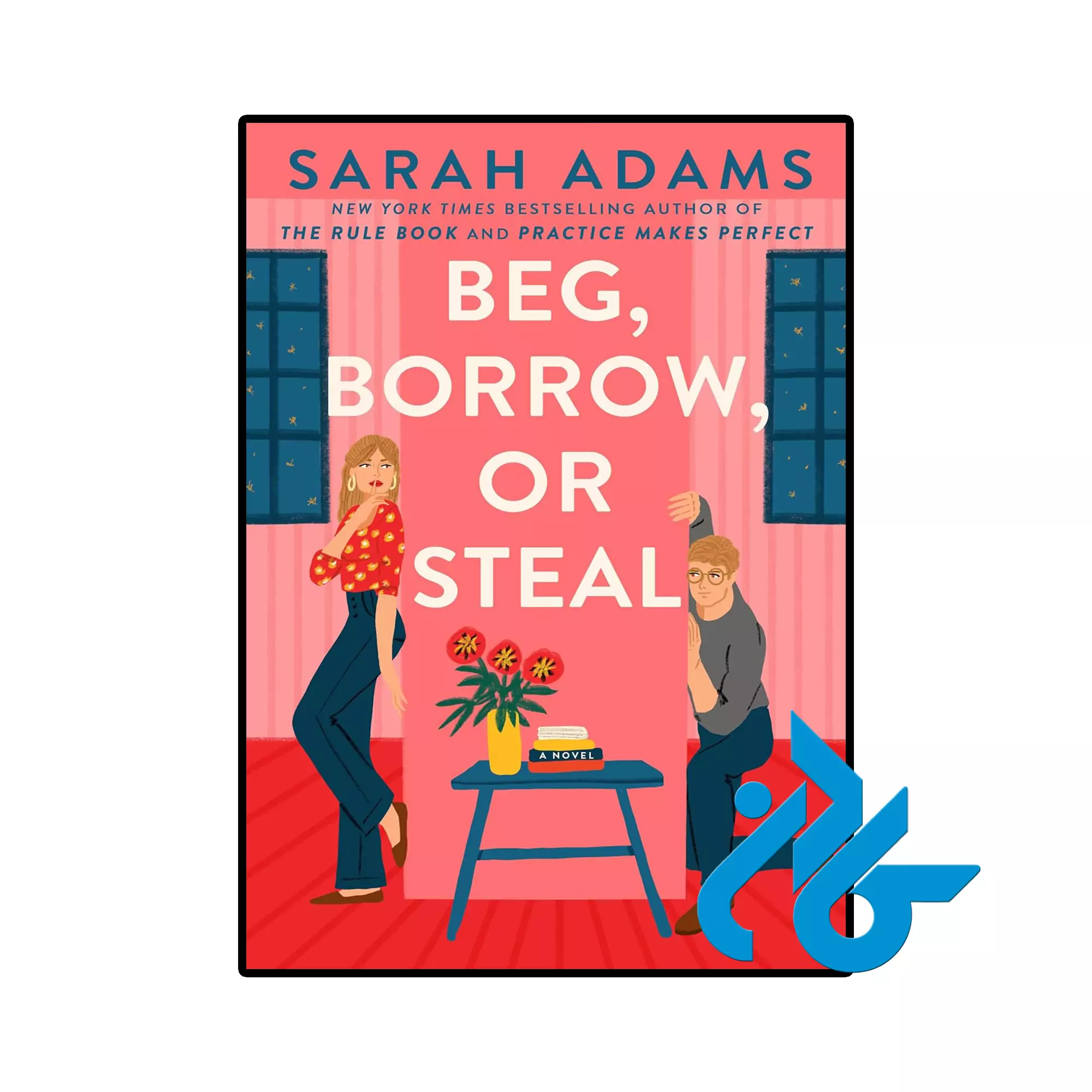 Beg Borrow or Steal عاشقانه خرید و قیمت کتاب Beg Borrow or Steal از فروشگاه کادن