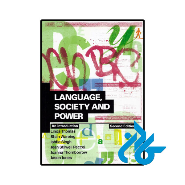 خرید و قیمت کتاب Language Society and Power An Introduction 2 2nd از فروشگاه کادن