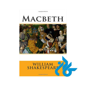 خرید و قیمت کتاب Macbeth by William Shakespeare از فروشگاه کادن