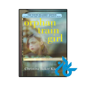 خرید و قیمت کتاب Orphan Train Girl از فروشگاه کادن