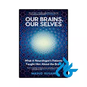 خرید و قیمت کتاب Our Brains Our Selves از فروشگاه کادن
