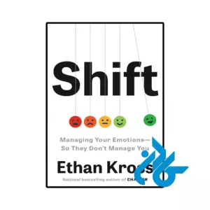 خرید و قیمت کتاب Shift Managing Your Emotions So They Dont Manage You از فروشگاه کادن
