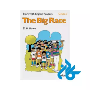 خرید و قیمت کتاب داستان Start with English Readers Grade 3 The Big Race از فروشگاه کادن