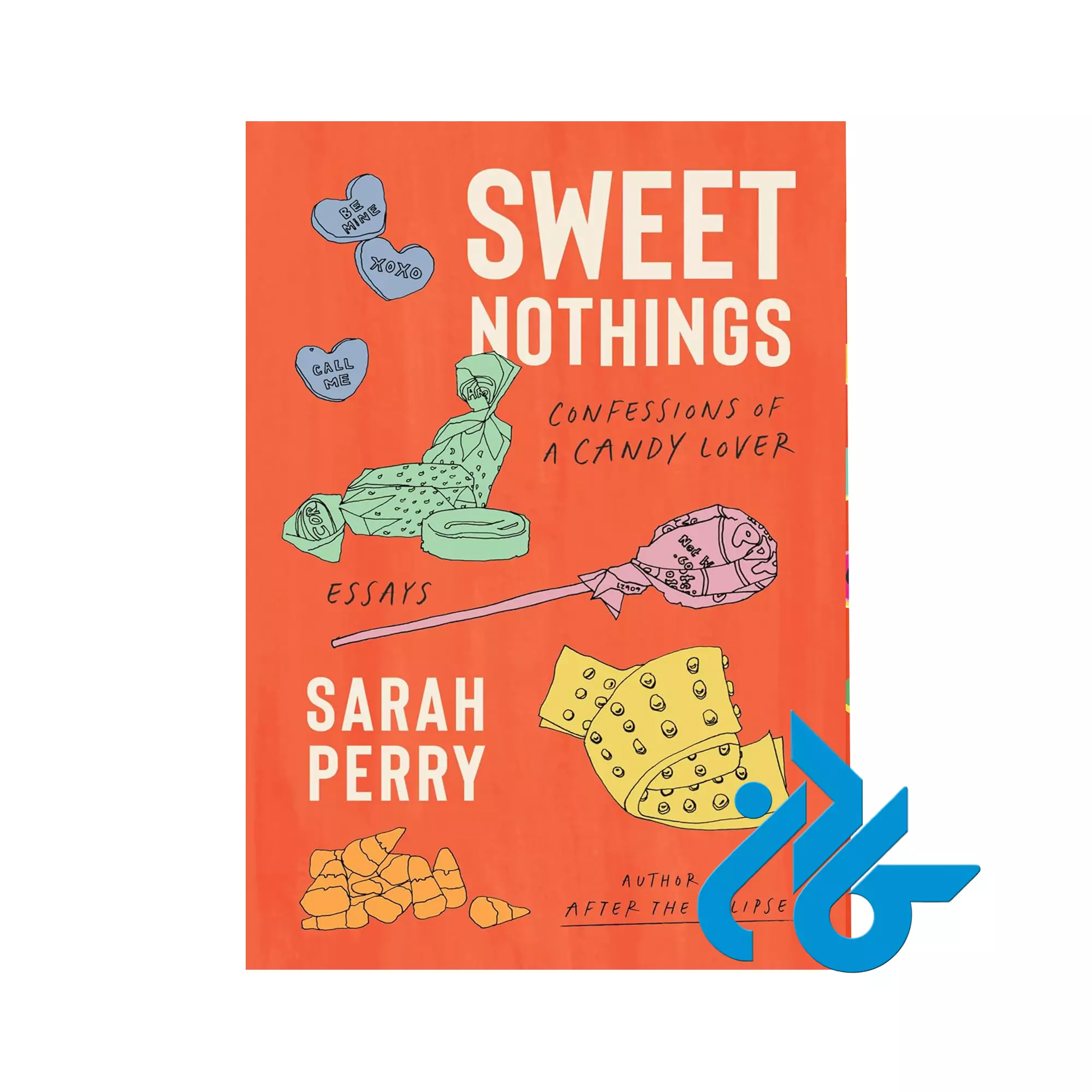 Sweet Nothings بیوگرافی خرید و قیمت کتاب Sweet Nothings از فروشگاه کادن