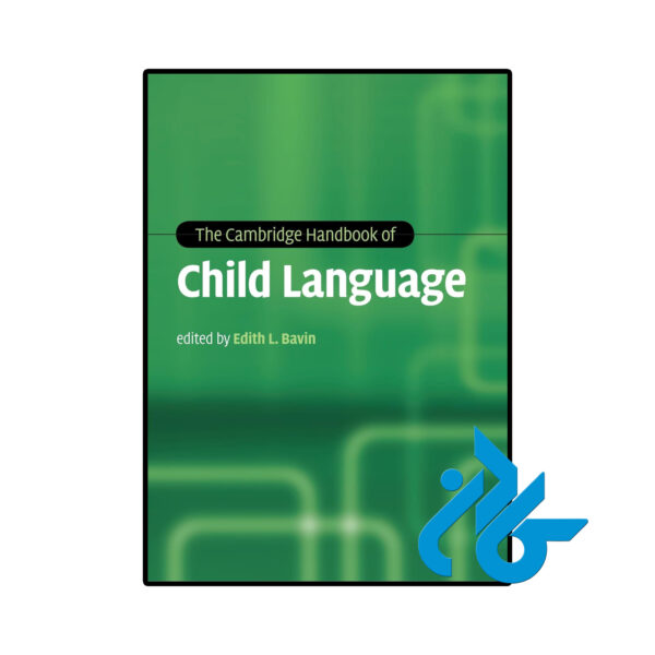 خرید و قیمت کتاب The Cambridge Handbook of Child Language از فروشگاه کادن