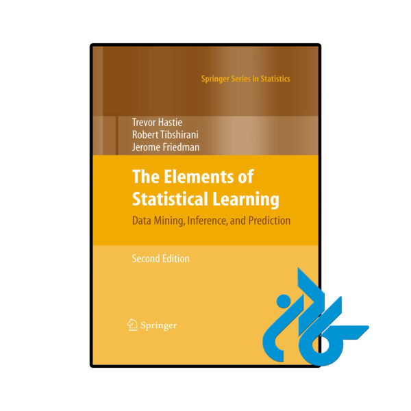 خرید و قیمت کتاب The Elements of Statistical Learning 2nd از فروشگاه کادن